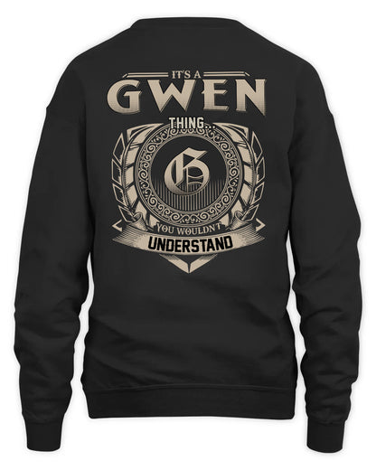 GWEN HH88-K2–Personalized Name Quote Apparel “It’s a/an NAME Thing You Wouldn’t Understand”