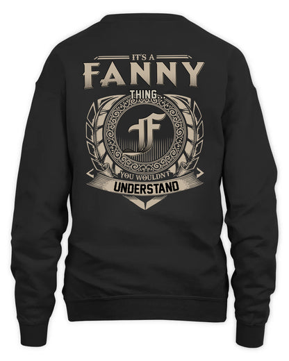 FANNY HH88-K2–Personalized Name Quote Apparel “It’s a/an NAME Thing You Wouldn’t Understand”