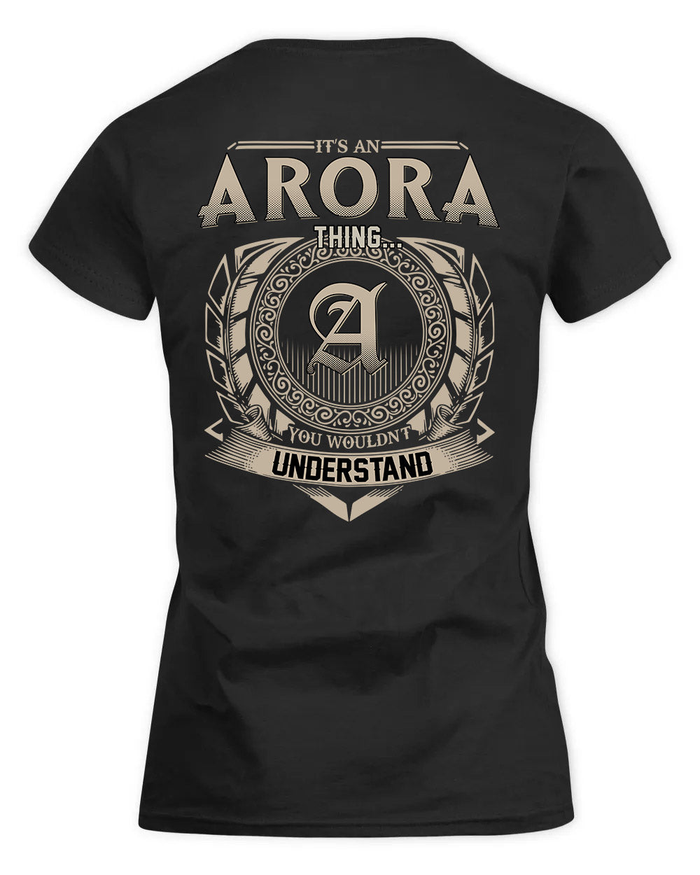 ARORA HH88-K2–Personalized Name Quote Apparel “It’s a/an NAME Thing You Wouldn’t Understand”