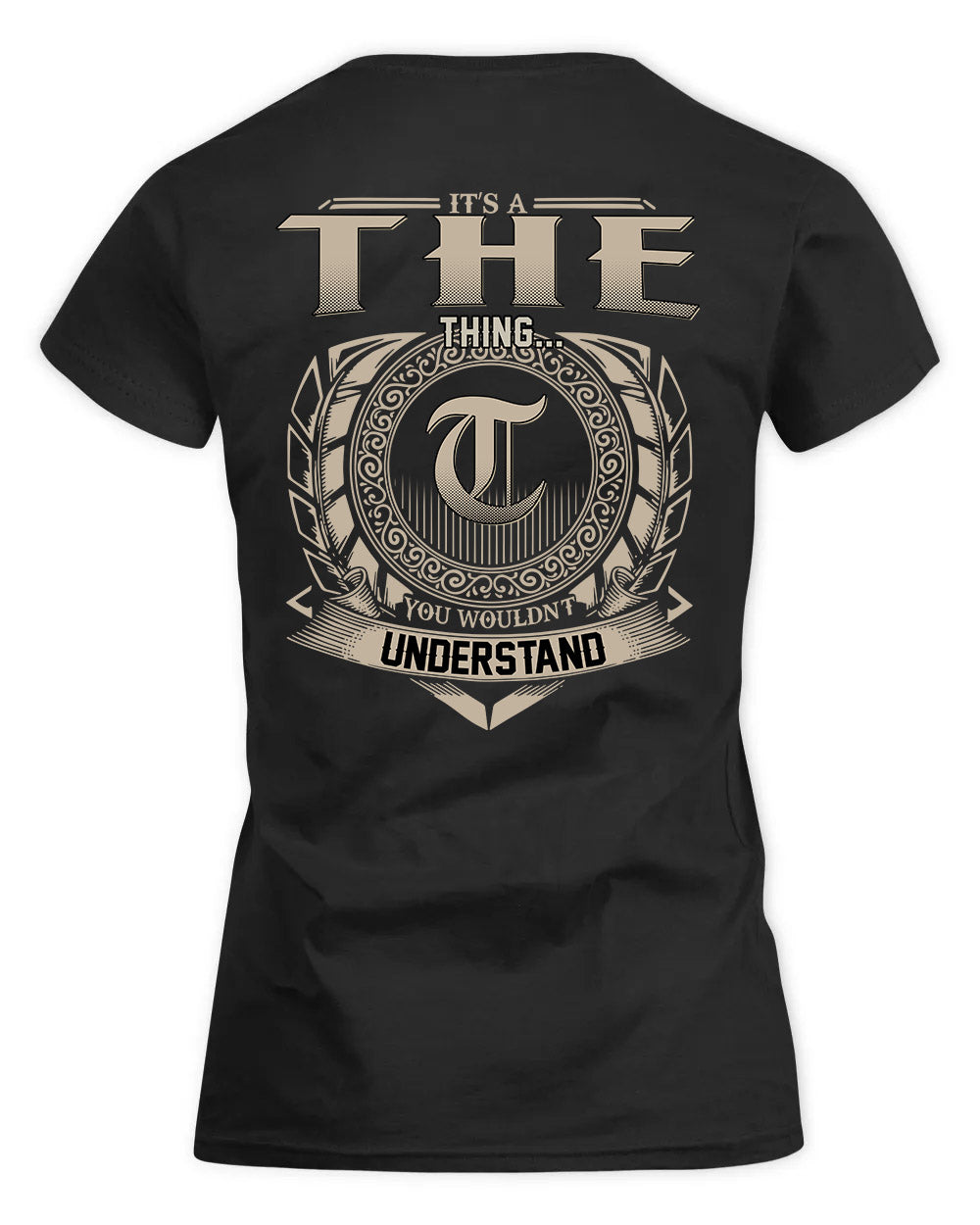 THEN HH88-K2–Personalized Name Quote Apparel “It’s a/an NAME Thing You Wouldn’t Understand”
