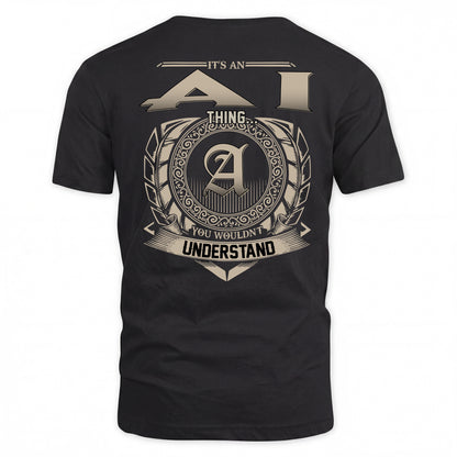 AI HH88-K2–Personalized Name Quote Apparel “It’s a/an NAME Thing You Wouldn’t Understand”