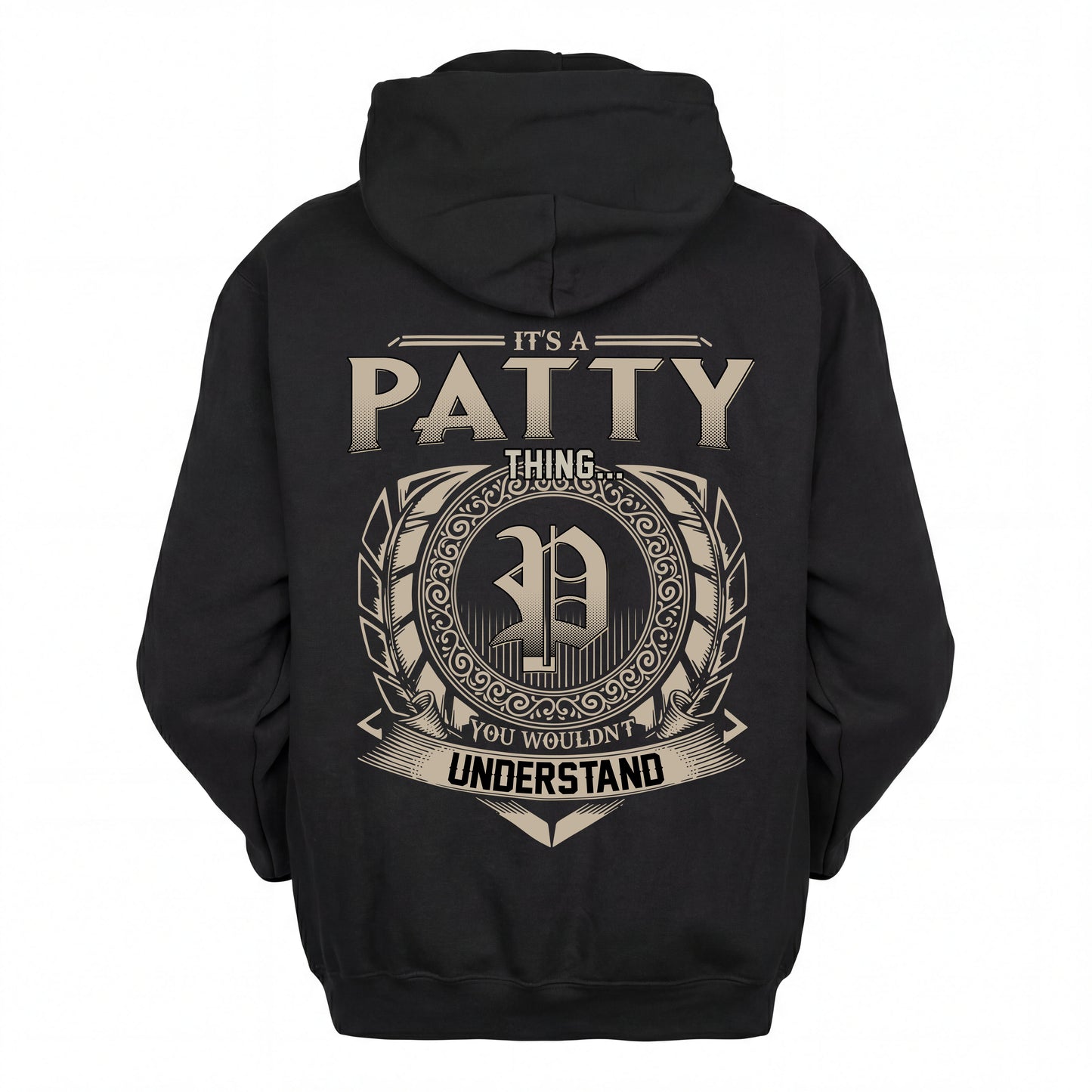 PATTY HH88-K2–Personalized Name Quote Apparel “It’s an NAME Thing You Wouldn’t Understand”