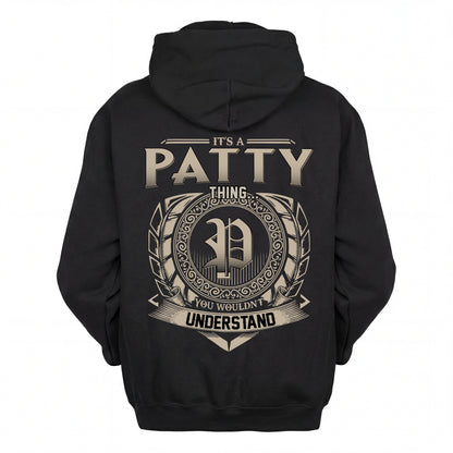 PATTY HH88-K2–Personalized Name Quote Apparel “It’s an NAME Thing You Wouldn’t Understand”