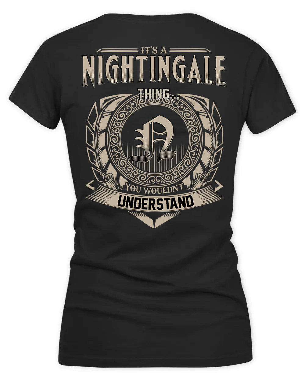 NIGHTINGALE HH88-K2–Personalized Name Quote Apparel “It’s a/an NAME Thing You Wouldn’t Understand”