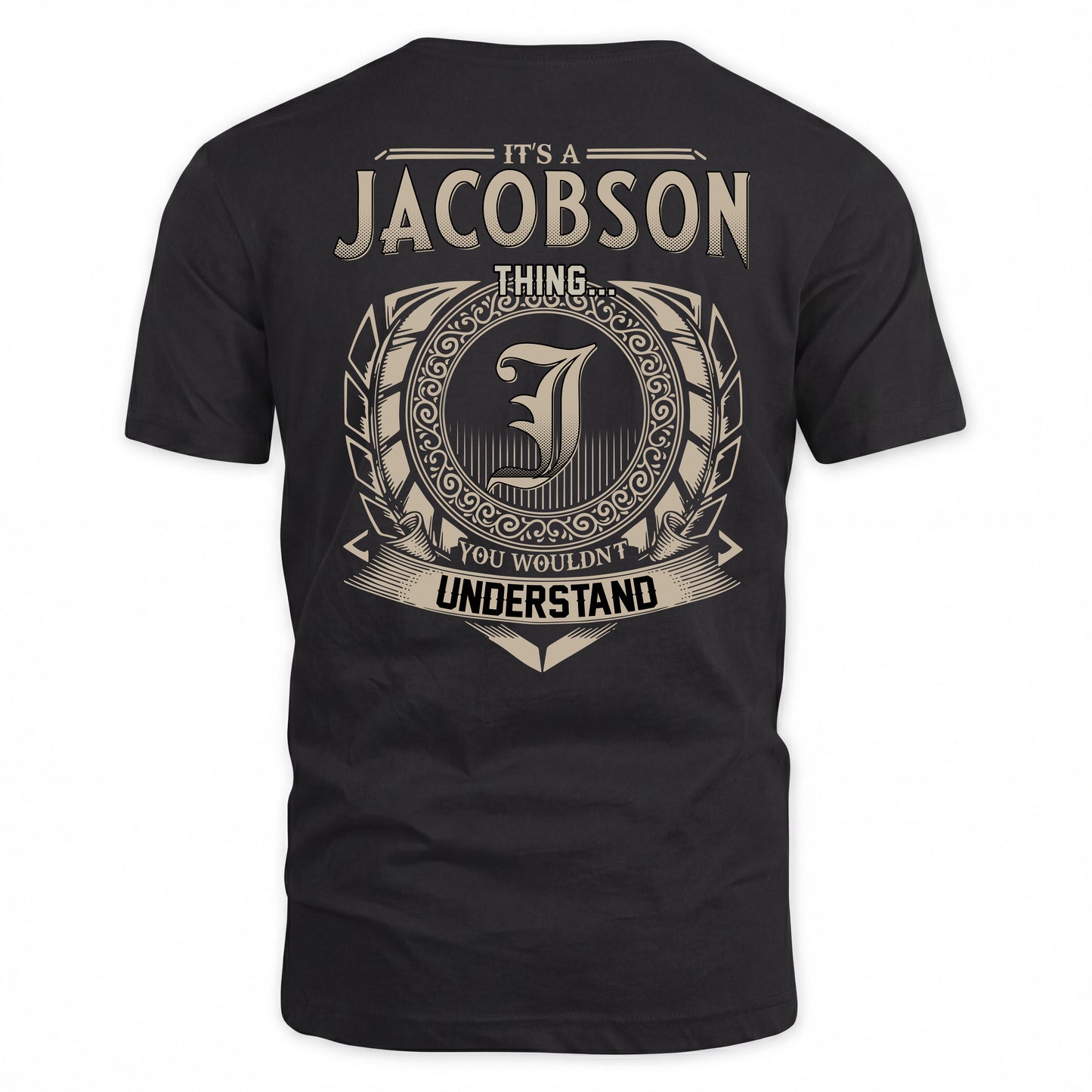 JACOBSON HH88-K2–Personalized Name Quote Apparel “It’s a/an NAME Thing You Wouldn’t Understand”