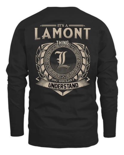 LAMONT HH88-K2–Personalized Name Quote Apparel “It’s a/an NAME Thing You Wouldn’t Understand”