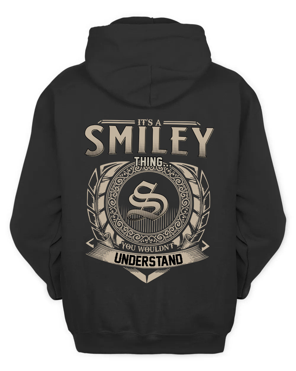 SMILEY HH88-K2–Personalized Name Quote Apparel “It’s a/an NAME Thing You Wouldn’t Understand”