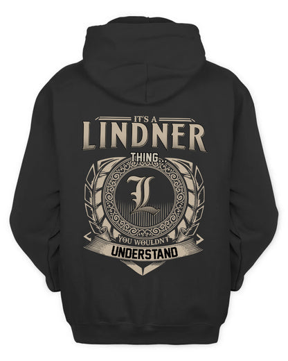 LINDNER HH88-K2–Personalized Name Quote Apparel “It’s a/an NAME Thing You Wouldn’t Understand”