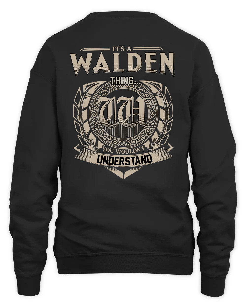 WALDEN HH88-K2–Personalized Name Quote Apparel “It’s a/an NAME Thing You Wouldn’t Understand”