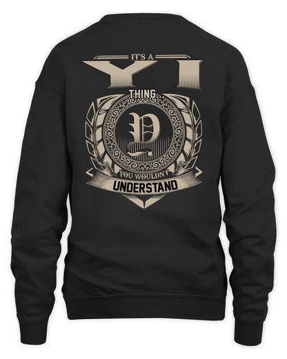 YI HH88-K2–Personalized Name Quote Apparel “It’s a/an NAME Thing You Wouldn’t Understand”