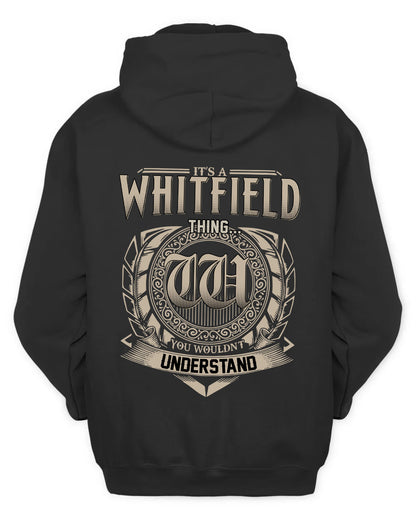 WHITFIELD HH88-K2–Personalized Name Quote Apparel “It’s a/an NAME Thing You Wouldn’t Understand”