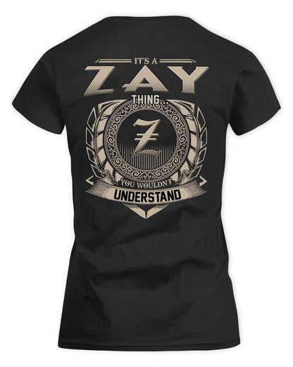 ZAZUETA HH88-K2–Personalized Name Quote Apparel “It’s a/an NAME Thing You Wouldn’t Understand”
