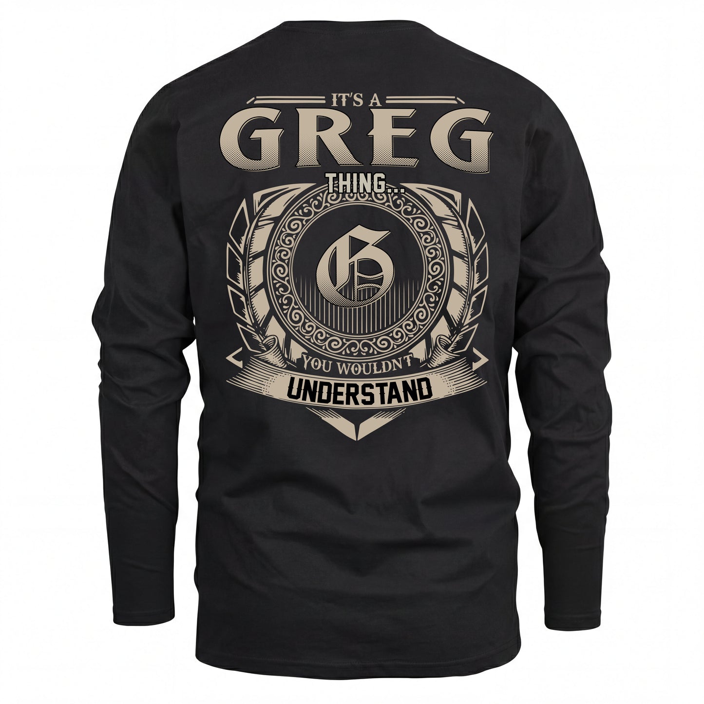 GREG HH88-K2–Personalized Name Quote Apparel “It’s an NAME Thing You Wouldn’t Understand”