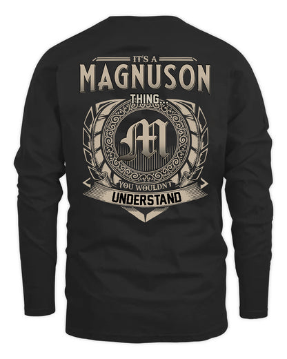 MAGNUSON HH88-K2–Personalized Name Quote Apparel “It’s a/an NAME Thing You Wouldn’t Understand”