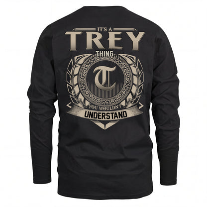 TREY HH88-K2–Personalized Name Quote Apparel “It’s an NAME Thing You Wouldn’t Understand”
