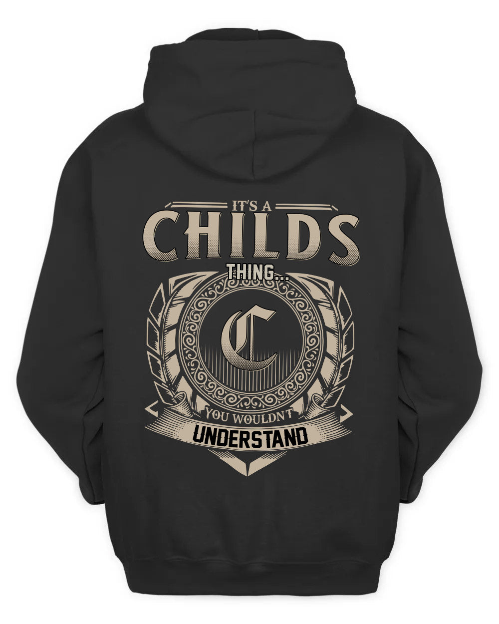 CHILDS HH88-K2–Personalized Name Quote Apparel “It’s a/an NAME Thing You Wouldn’t Understand”