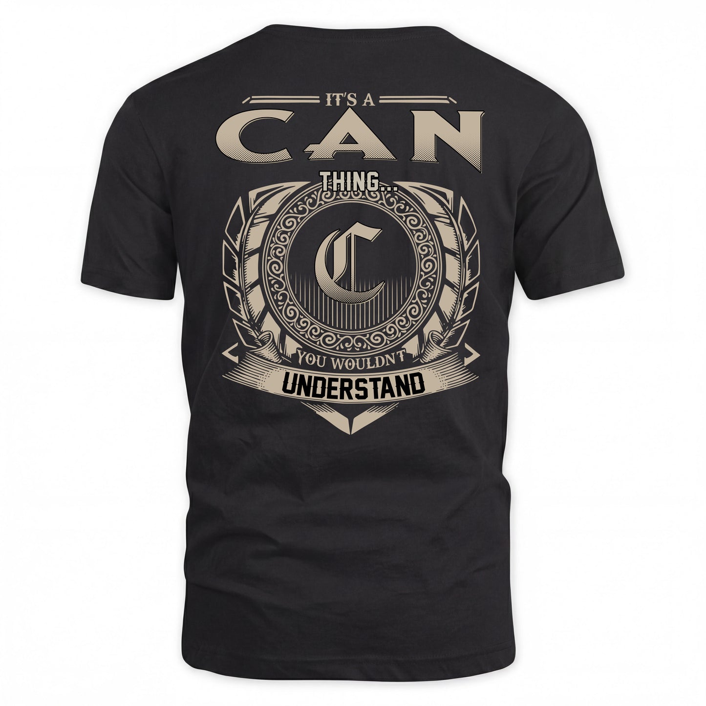 CAN HH88-K2–Personalized Name Quote Apparel “It’s a/an NAME Thing You Wouldn’t Understand”
