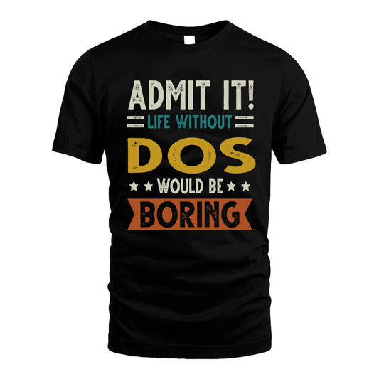 BRASHER HH88-K2–Personalized Funny Quote Apparel “Life Without NAME Would Be Boring”