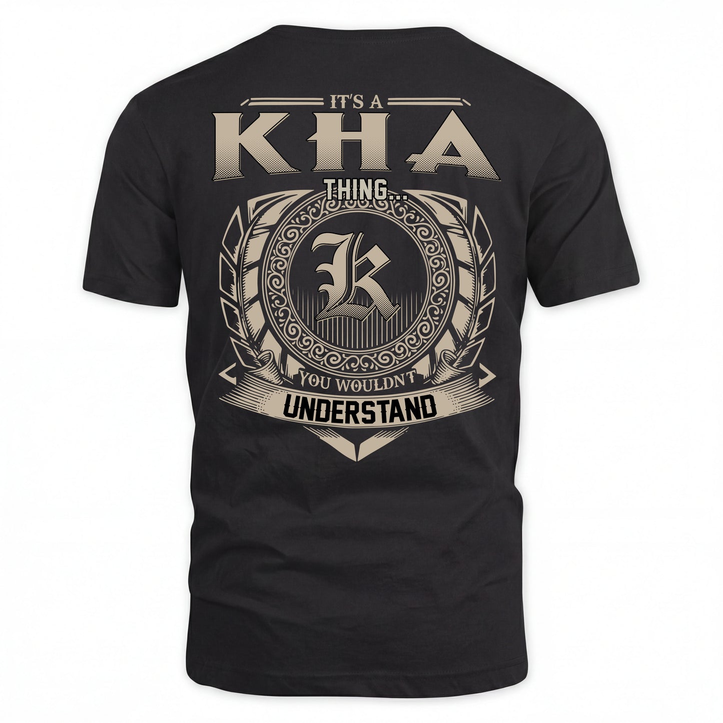 KHA HH88-K2–Personalized Name Quote Apparel “It’s an NAME Thing You Wouldn’t Understand”