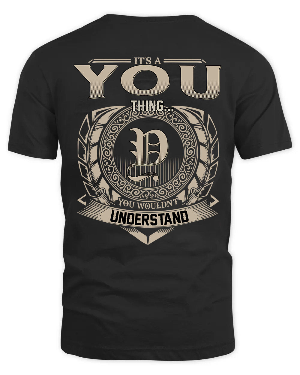 YOU HH88-K2–Personalized Name Quote Apparel “It’s a/an NAME Thing You Wouldn’t Understand”