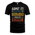 BERNARDO HH88-K2–Personalized Funny Quote Apparel “Life Without NAME Would Be Boring”