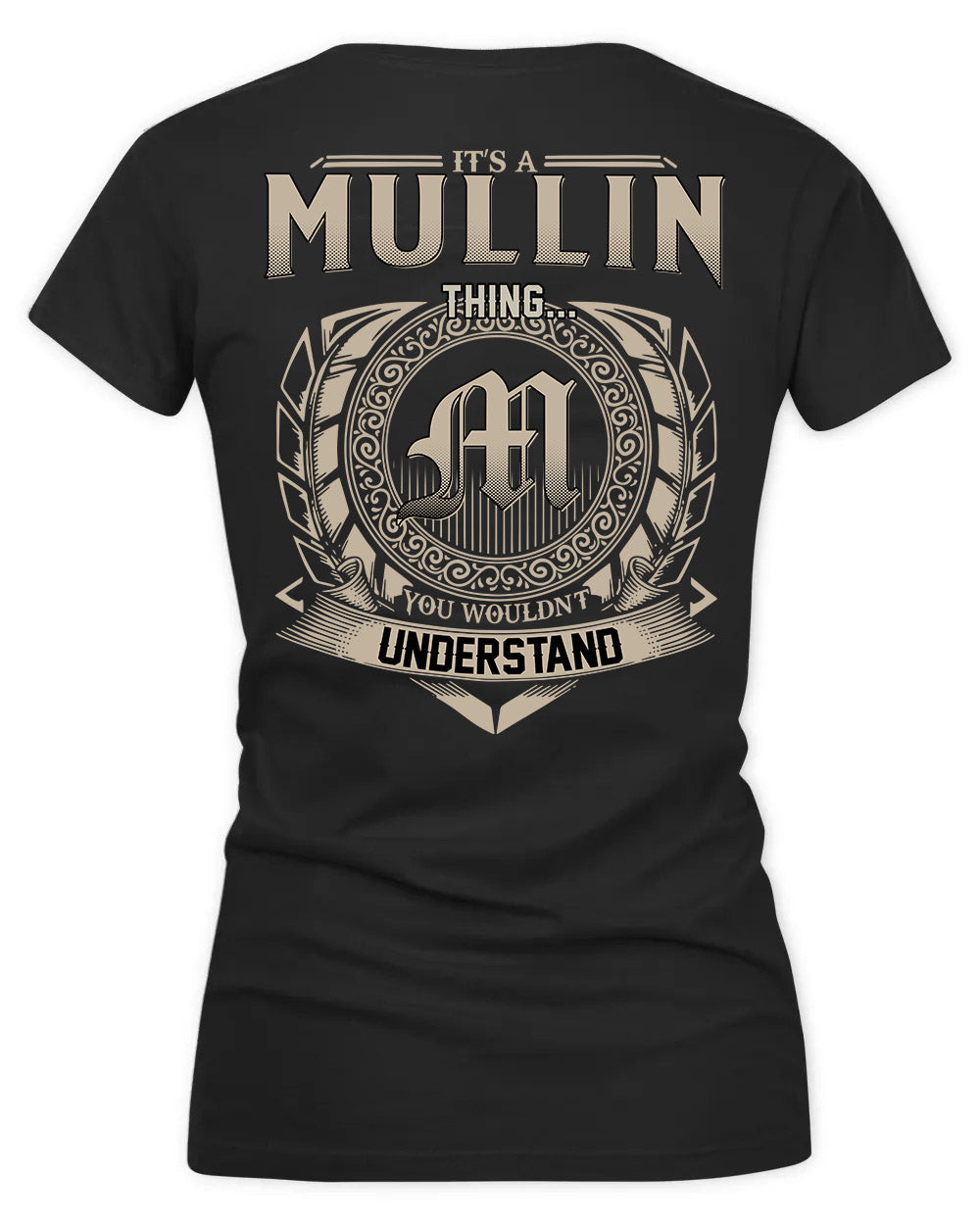 MULLIN HH88-K2–Personalized Name Quote Apparel “It’s a/an NAME Thing You Wouldn’t Understand”