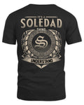 SOLEDAD HH88-K2–Personalized Name Quote Apparel “It’s a/an NAME Thing You Wouldn’t Understand”