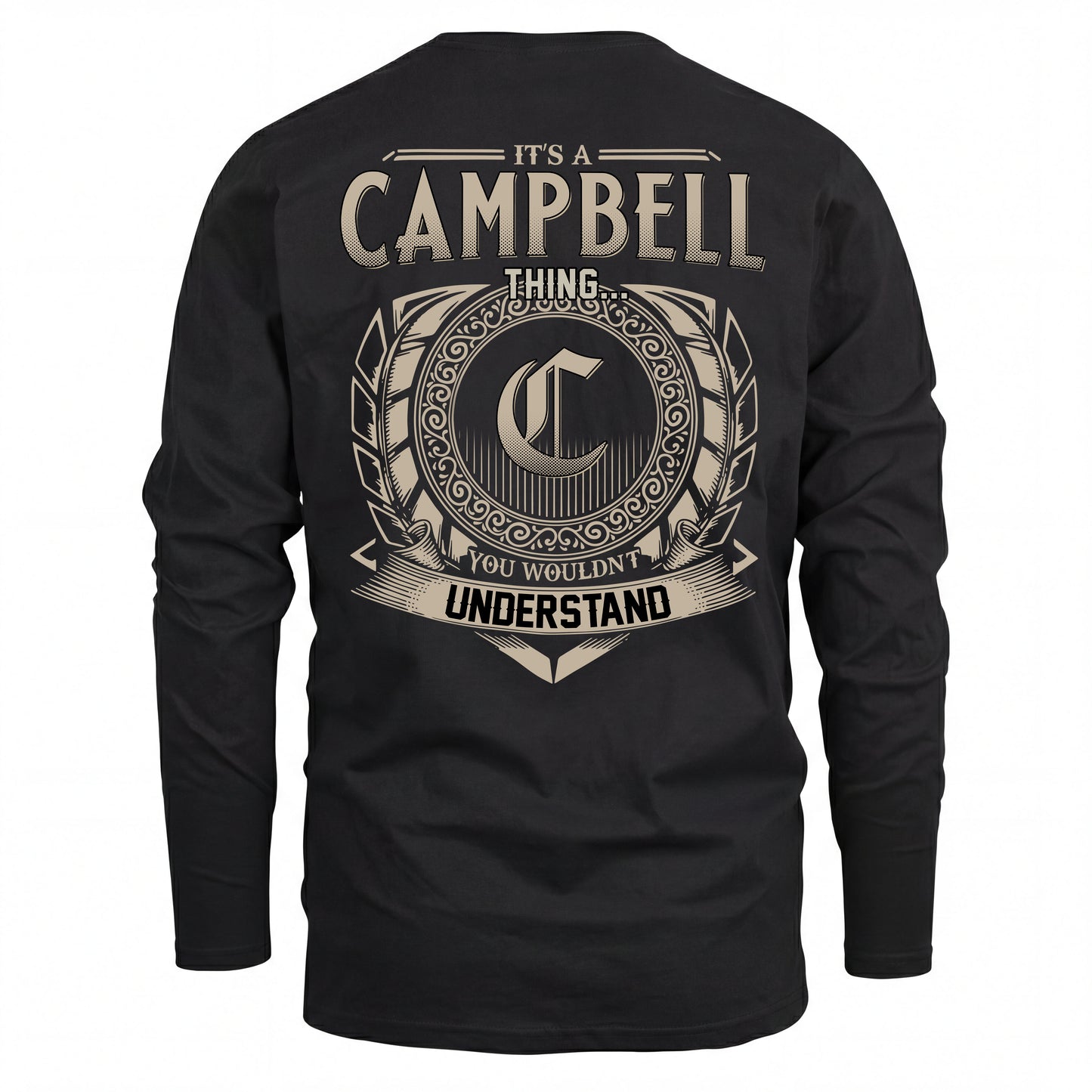 CAMPBELL HH88-K2–Personalized Name Quote Apparel “It’s an NAME Thing You Wouldn’t Understand”