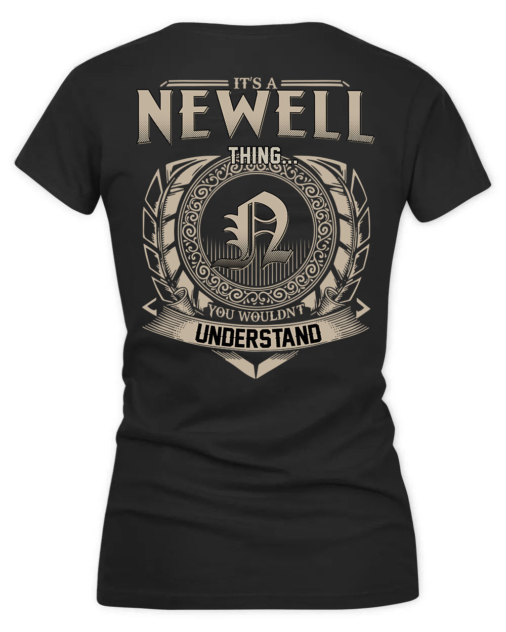 NEWELL HH88-K2–Personalized Name Quote Apparel “It’s a/an NAME Thing You Wouldn’t Understand”
