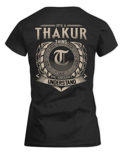 THAN HH88-K2–Personalized Name Quote Apparel “It’s a/an NAME Thing You Wouldn’t Understand”