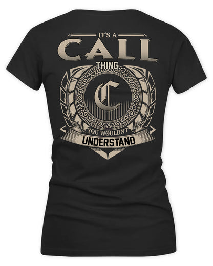 CALLAGHAN HH88-K2–Personalized Name Quote Apparel “It’s a/an NAME Thing You Wouldn’t Understand”
