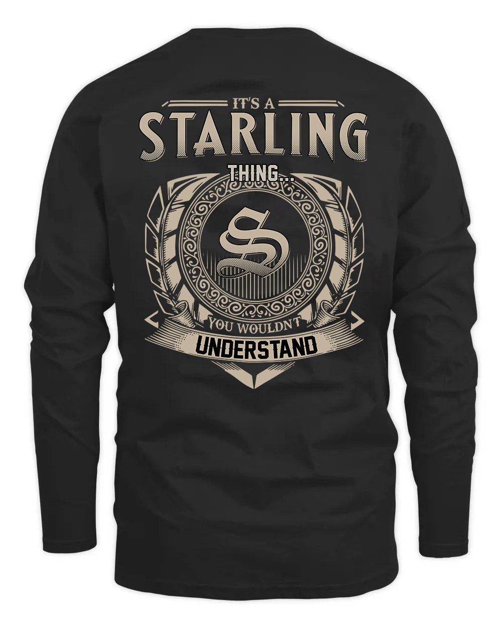 STARLING HH88-K2–Personalized Name Quote Apparel “It’s a/an NAME Thing You Wouldn’t Understand”