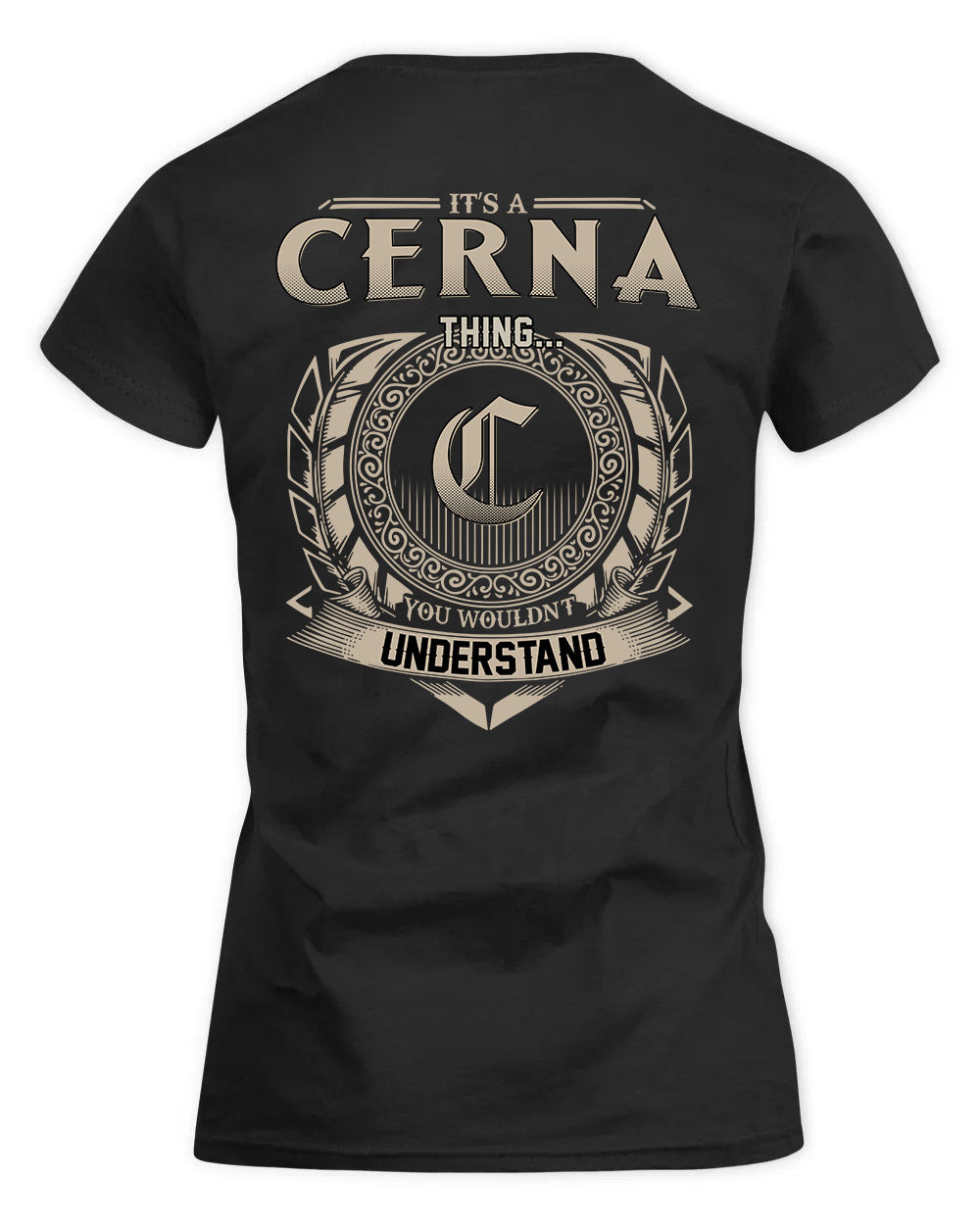 CERNA HH88-K2–Personalized Name Quote Apparel “It’s a/an NAME Thing You Wouldn’t Understand”