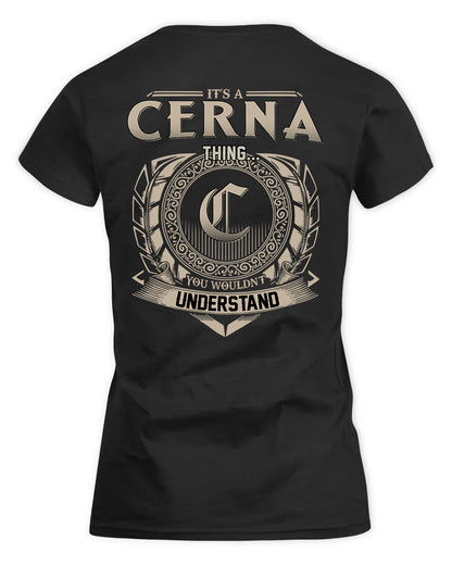 CERNA HH88-K2–Personalized Name Quote Apparel “It’s a/an NAME Thing You Wouldn’t Understand”