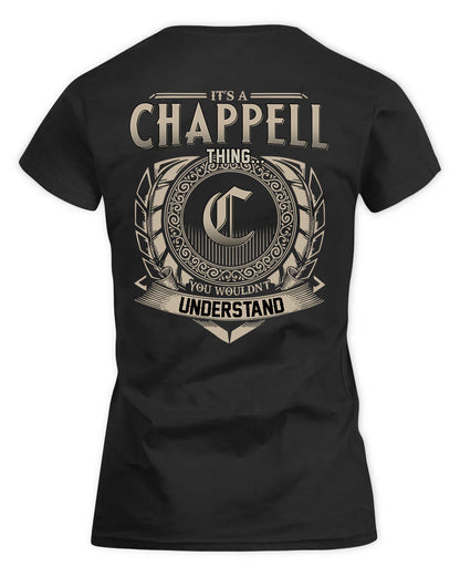 CHAPPELL HH88-K2–Personalized Name Quote Apparel “It’s a/an NAME Thing You Wouldn’t Understand”