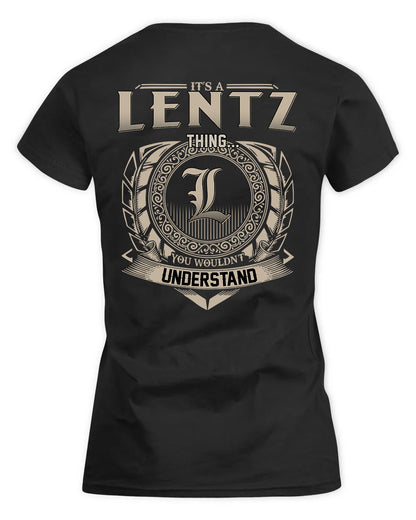 LENTZ HH88-K2–Personalized Name Quote Apparel “It’s a/an NAME Thing You Wouldn’t Understand”