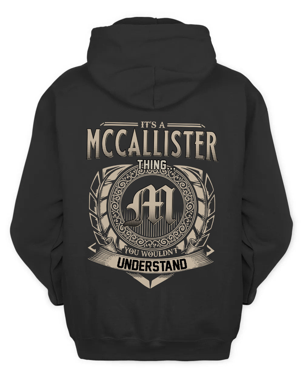 MCCALLISTER HH88-K2–Personalized Name Quote Apparel “It’s a/an NAME Thing You Wouldn’t Understand”