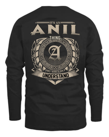 ANIL HH88-K2–Personalized Name Quote Apparel “It’s a/an NAME Thing You Wouldn’t Understand”
