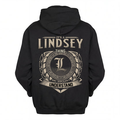 LINDSEY HH88-K2–Personalized Name Quote Apparel “It’s an NAME Thing You Wouldn’t Understand”