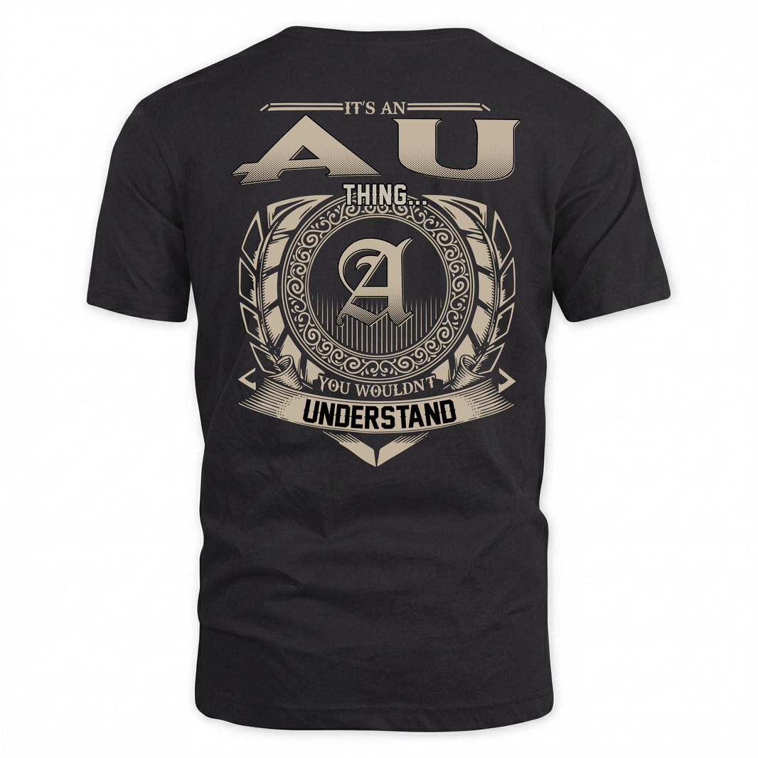 AU HH88-K2–Personalized Name Quote Apparel “It’s a/an NAME Thing You Wouldn’t Understand”