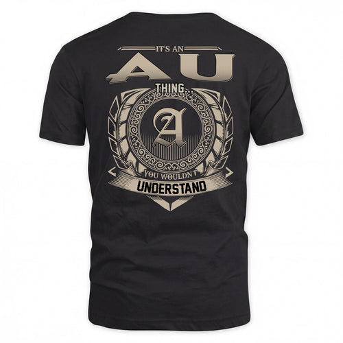 AU HH88-K2–Personalized Name Quote Apparel “It’s a/an NAME Thing You Wouldn’t Understand”