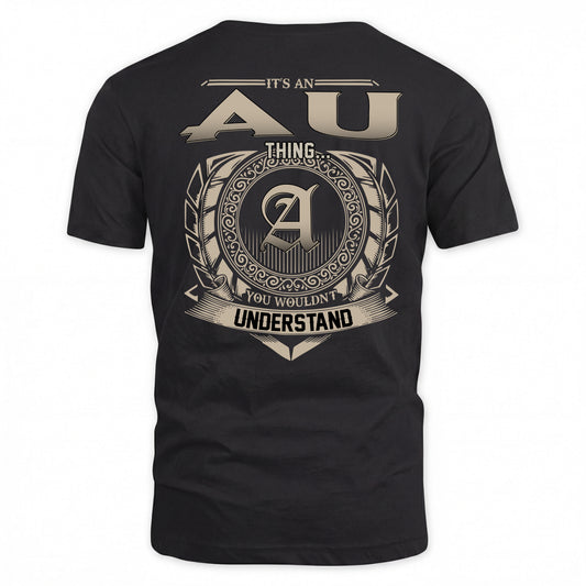AU HH88-K2–Personalized Name Quote Apparel “It’s a/an NAME Thing You Wouldn’t Understand”