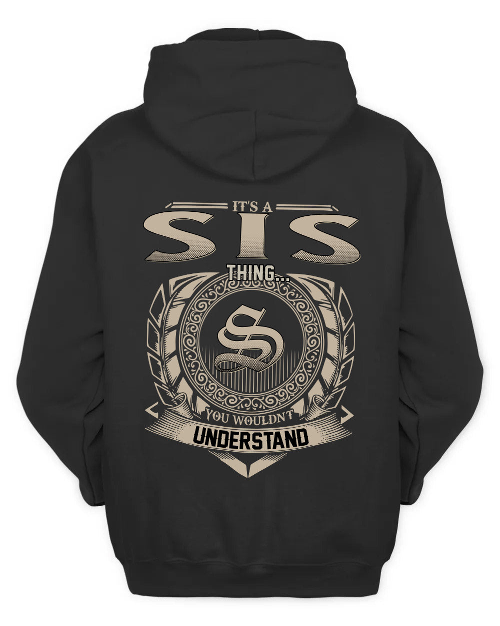 SIS HH88-K2–Personalized Name Quote Apparel “It’s a/an NAME Thing You Wouldn’t Understand”