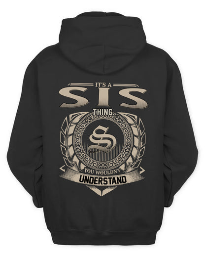 SIS HH88-K2–Personalized Name Quote Apparel “It’s a/an NAME Thing You Wouldn’t Understand”