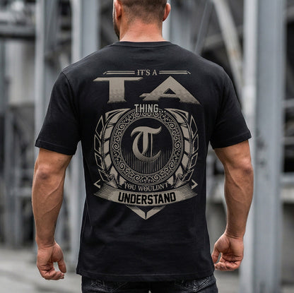 TA HH88-K2–Personalized Name Quote Apparel “It’s an NAME Thing You Wouldn’t Understand”