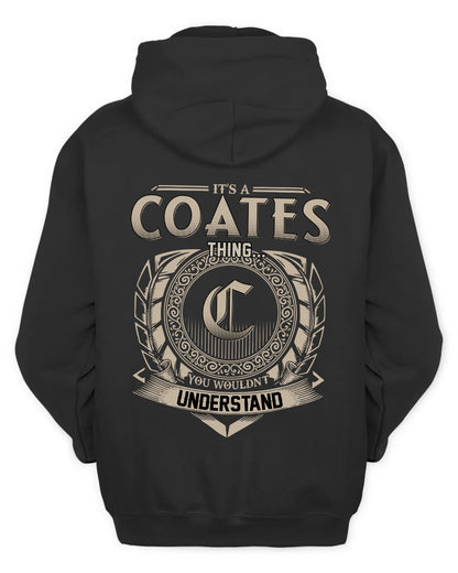 COATES HH88-K2–Personalized Name Quote Apparel “It’s a/an NAME Thing You Wouldn’t Understand”