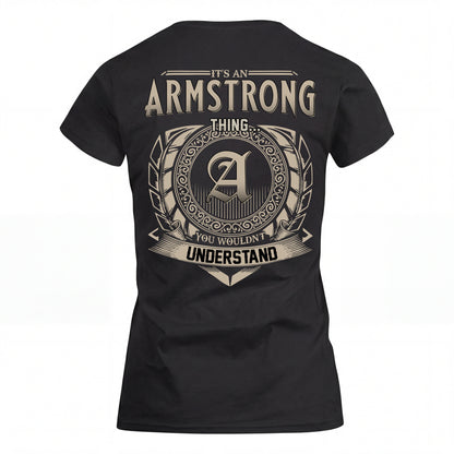 ARMSTRONG HH88-K2–Personalized Name Quote Apparel “It’s an NAME Thing You Wouldn’t Understand”