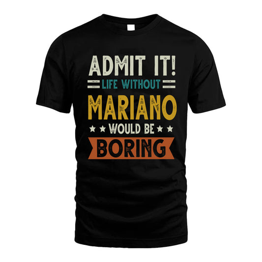 DORADO HH88-K2–Personalized Funny Quote Apparel “Life Without NAME Would Be Boring”