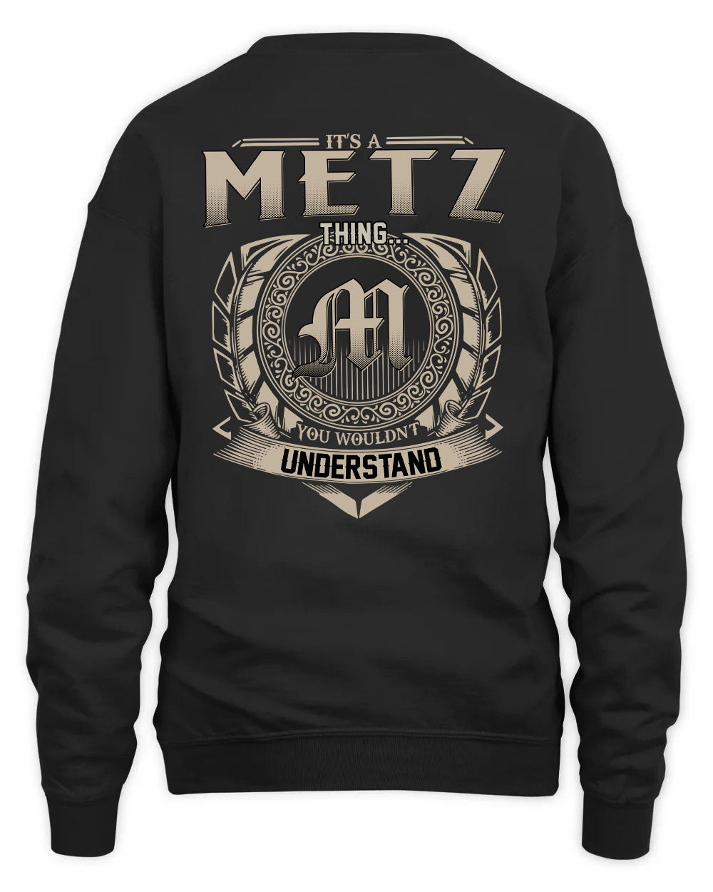 METZ HH88-K2–Personalized Name Quote Apparel “It’s a/an NAME Thing You Wouldn’t Understand”