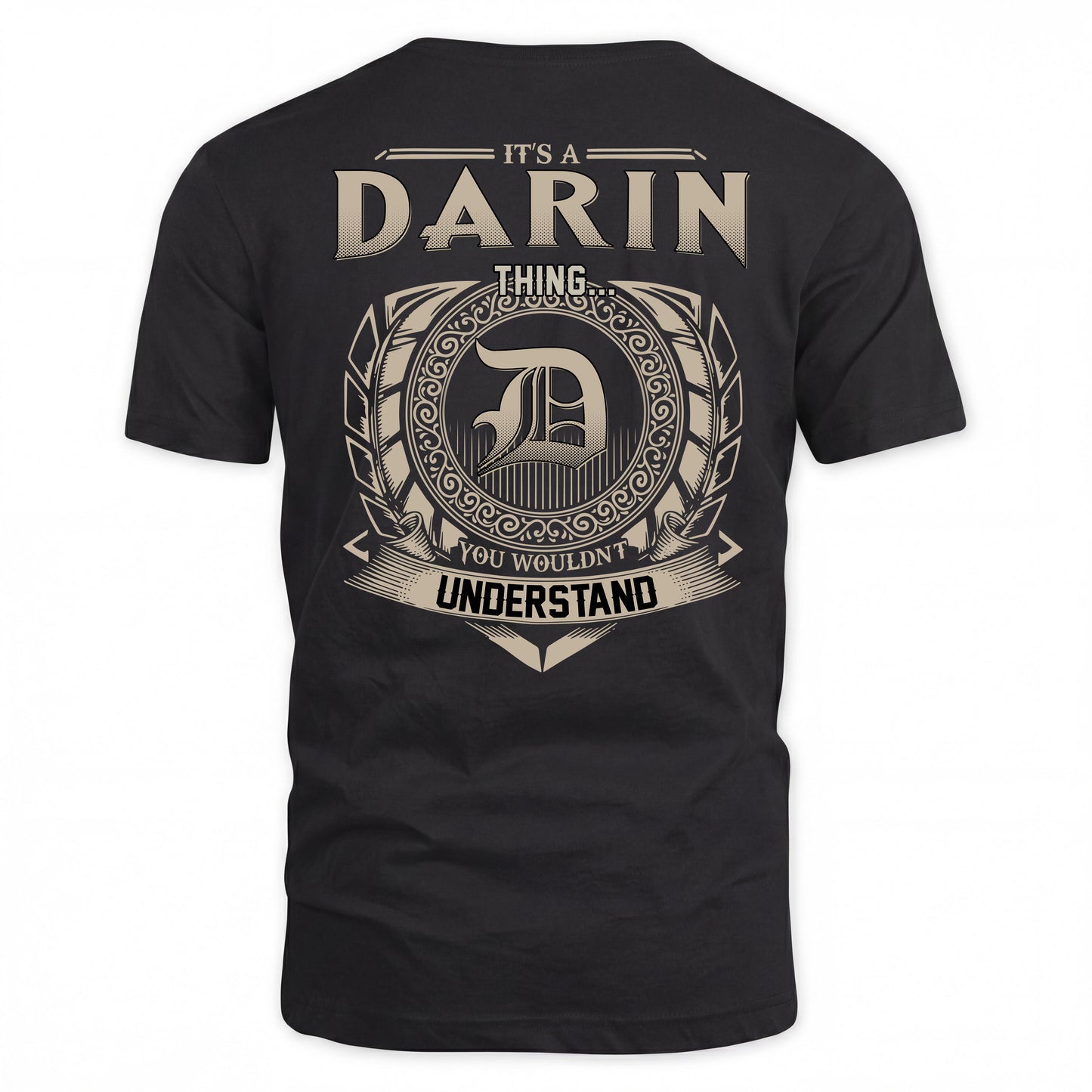 DARIN HH88-K2–Personalized Name Quote Apparel “It’s a/an NAME Thing You Wouldn’t Understand”